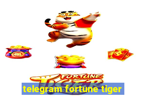 telegram fortune tiger